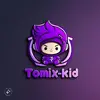 Tomix_kid - @tomtomix247 - TikTok