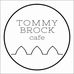 TOMMY BROCK Cafe' - Facebook