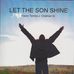 Let the Son Shine by Pastor Tommy J. Chatman Sr. - Facebook