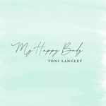 Toni Langley - @tonis_happy_body - Instagram