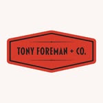 Tony Foreman + Co. - @tonyforemanco - Instagram