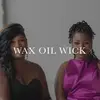 Wax Oil Wick - @tracydudleybowe - TikTok