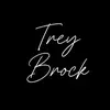 Trey Brock - @thatguyytrey - TikTok