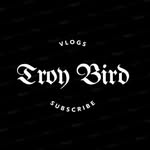 Troy Bird - @itsmetroybird - Instagram