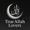True Allah Lovers - @trueallahlovers - TikTok