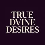 True Devine Desires - @true_devine_desires - Instagram