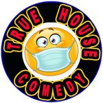 True House Comedy - @truehousecomedy - Instagram