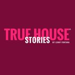 True House Stories® - @truehousestories - Instagram