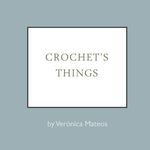 veronica mateos sanchez - @crochetsthings - Instagram