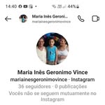 Maria Inês Geronimo Vince - @geronimovincemariaines - Instagram
