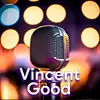 Vincent Good - @vincentgood - TikTok