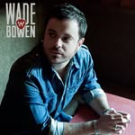 Wade bowen - @wadebowen1531 - Instagram
