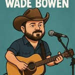Wade Bowen - @wadebowen._private - Instagram