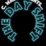 C. Wade Presents “The Day Shift” - @the_day_shift_party - Instagram