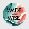 wadetothewise - @wadetothewise - TikTok