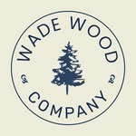 Wade Wood Company - @wadewoodcompany - Instagram