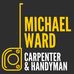 Michael Ward, Carpenter &amp; Handyman - Facebook