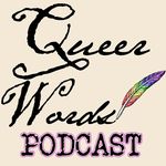 Wayne Goodman - @queerwordspodcast - Instagram