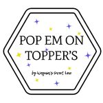 Pop Em On Topper’s by Waynia’s Sweet Love - @pop.em.on.toppers - Instagram