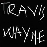 TRAVIS WAYNE - @travis_wayne_99 - Instagram