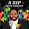 Samaad Wes Keys - @sipwithsamaad - TikTok