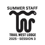 Trail West Summer Staff 2025 - Session 3 - @trailwestsummerstaff2025 - Instagram