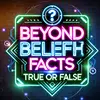 Beyond  Belief Facts - @wesleyjeffries7 - TikTok