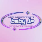 What Ever Happened to Baby J? A Live Table Read - @whateverhappenedtobabyjreading - Instagram