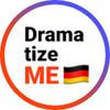 DramatizeMe Deutsch - @whitneyhol - TikTok