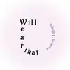 willwearthat - @willwearthat - TikTok