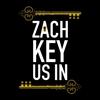 Zach Key Us In - @zach_key_us_in - TikTok